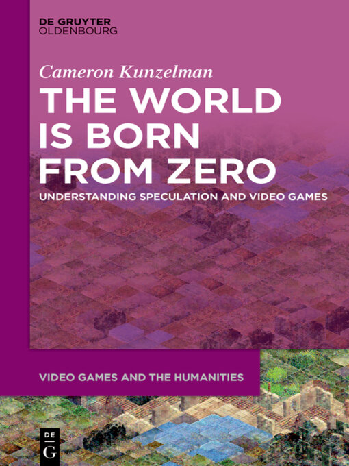 Title details for The World Is Born From Zero by Cameron Kunzelman - Wait list